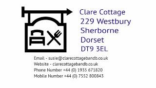 Highly Recommended B & B - Clare Cottage - Sherborne - Dorset - DT9 3EL  +44 (0) 1935 671820