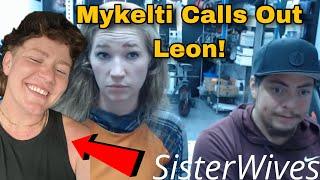 SisterWives Mykelti Brown Deadnames Sibling Leon On Live!