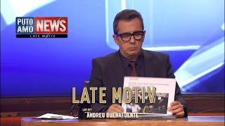 LATE MOTIV - Puto Amo News 4 | #LateMotiv22