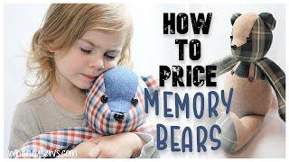 The Ultimate Guide to Pricing Your Memory Bears - Whitney Sews