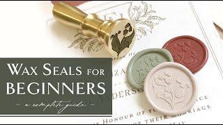 Wax Seals for Beginners - Everything You Need to Know!