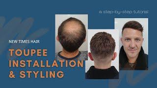 Step-by-Step Tutorial: How to Install and Style A Toupee/ Hair Replacement System (Stock HS1R)