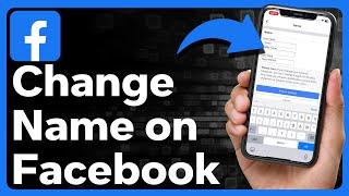 How To Change Name On Facebook