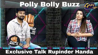 Polly Bolly Buzz - Punjabi Singer Rupinder Handa - Shekhar Rai - Garv Punjab TV