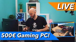 500€ Gaming PC bauen Schritt für Schritt - Anfänger / Einsteiger / Guide