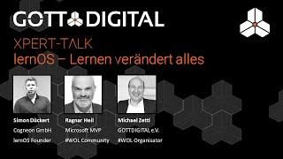 lernOS - Lernen verändert alles! Ein GOTTDIGITAL XPERT-Talk.