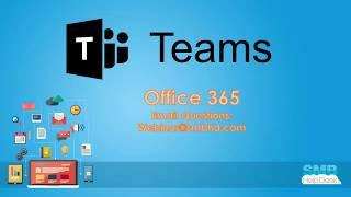 Microsoft Office 365 - Teams Functions and Features