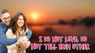 I do not love, do not tell each other Latest songs released