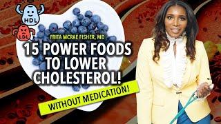 Lower Your CHOLESTEROL Naturally with These 15 Foods!