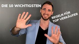 Meine 10 Regeln für Top Verkäufer!