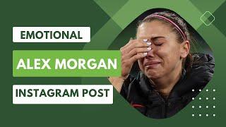 Alex Morgan pens emotional Instagram post after USWNT's World Cup exit #uswnt #alexmorgan #fifa23