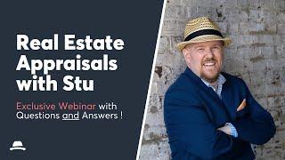 Real Estate Appraisals | Exclusive Webinar with Stu | Realtor Exam Prep Questions and Answers