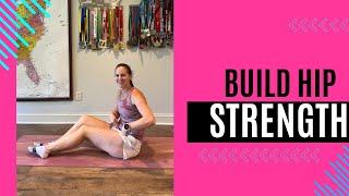 Build Your Hip Strength in 15 Minutes | Follow Along Workout