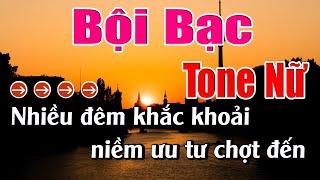 Bội Bạc Karaoke Tone Nữ Karaoke Lâm Beat - Beat Mới