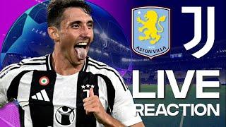  WATCH NOW: ASTON VILLA vs JUVENTUS | CHAMPIONS LEAGUE REACTION