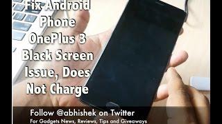 Fix Android Phone Blank Screen Issue, Does Not Charge, Does Not Power On | Gadgets To Use