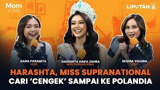 Harashta, Miss Supranational 2024 Cari 'Cengek' Sampai ke Polandia | MOM ON DUTY