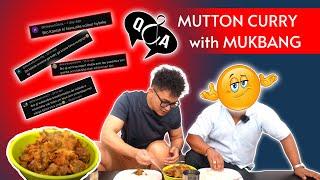 Mutton Curry Mukbang with Q and A