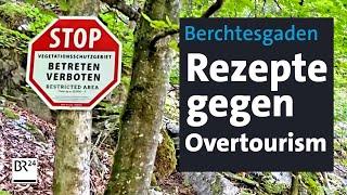 Berchtesgaden: Rezepte gegen Overtourism | BR24