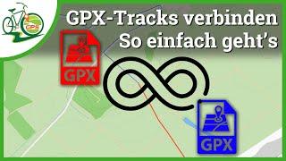 GPX-Tracks zusammenfassen  So einfach geht's 