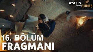 Ayazın Sonu Güneş 16. Bölüm Fragmanı | İlk Romantik Sahne!!