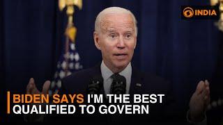 Biden says I'm the best qualified to govern and more | DD India News Hour