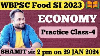 Economy Practice |Class-4 | WBPSC Food SI 2023 | Practice class | Shamit Sir | Note Book