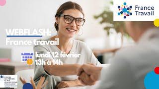 Webflash : France Travail | 12 février 2024 |