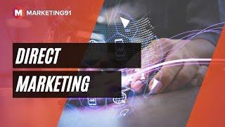 Direct Marketing - Meaning, Features, Advantages, Strategies and Examples (Marketing video 99)