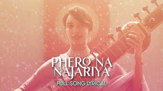 Phero Na Najariya Full Song Lyrical | Qala | Netflix | Bella Music