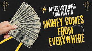 After Listening to This Prayer, Money Comes from Unexpected Places | God Message For You Today