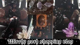 WITCHY GOTH SHOPPING VLOG + MINI CRYSTAL HAUL