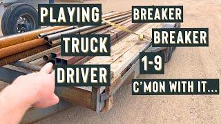 Playing Truck Driver (What “Learn Somethin’ Everyday” Means To Me)￼