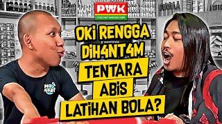 PWK - KEDATANGAN OKI RENGGA, INI JADI EPISODE PWK PALING MENGUJI IMAN