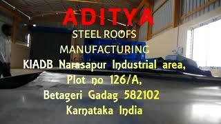 Aditya Steel Roof Sheet Manufacturing (@ADITYA INDUSTRIES) Gadag 7411105218