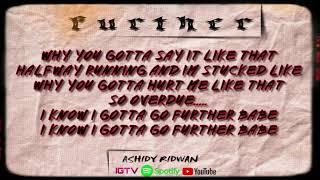 Further By Ashidy Ridwan (Lyrics Video)