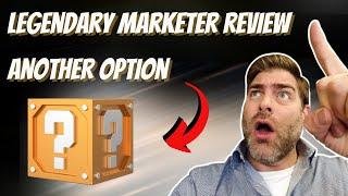 Legendary Marketer Review - Is It Worth It?