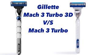 Gillette MACH3 Turbo 3D Motion vs MACH3 Turbo | Reviewed | #Gillette #Mach3Turbo #Mach3Turbo3D