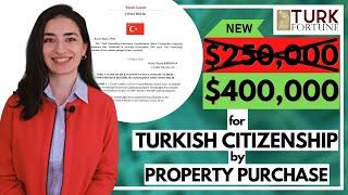 TURKEY CITIZENSHIP BY INVETSMENT: New Limit | $400,000 for Turkish Citizenship by Property Purchase