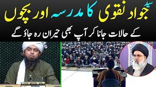 Syed Jawad Naqvi Ka Madrasa Aur Bacho Kay Halaat ?? By Engineer Muhammad Ali Mirza