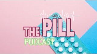 The Pill. Science and Cocktails podcast - Episode 5