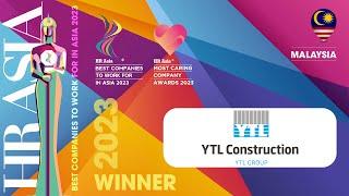 YTL CONSTRUCTION - 2023 Malaysia HR Asia Best Companies to Work for in Asia