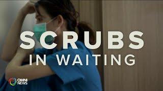 OMNI Filipino Special: Scrubs in Waiting pt. 1- Sakripisyo't pag-aantay para maging nurse sa Canada