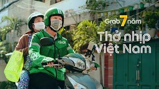 Grab 7 Năm - Thở nhịp Việt Nam