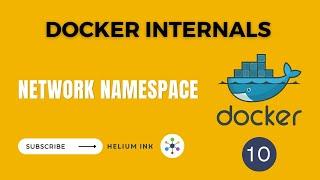 Network Namespace - Docker Internals - 10/19