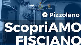 scopriAMO Fisciano - 7ª tappa Pizzolano