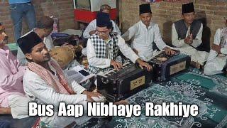 Bus Aap Nibhaye Rakhiye • Shamsuddin Qawwal • Mb no 7017919851