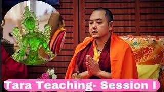 Tara Teaching Session I || Gyalwang Dokhampa || His Eminence Gyalwang Dokhampa || Buddhist Teaching