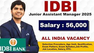 IDBI Junior Assistant Manager Recruitment 2025 | Full Details