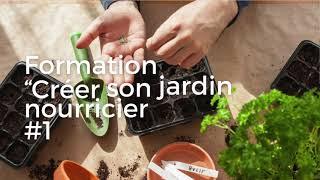 FORMATION " Créer son jardin nourricier" #& Les semis